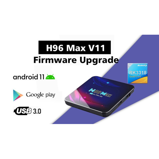 Android TV Box H96 Max V11